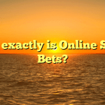 What exactly is Online Sports Bets?